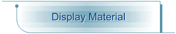 Display Material