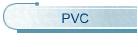 PVC